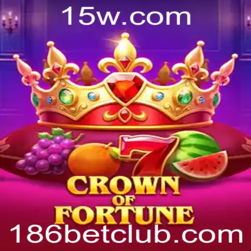 Explorando o Mundo de 'CrownofFortune' e a Visão Estratégica de 186bet
