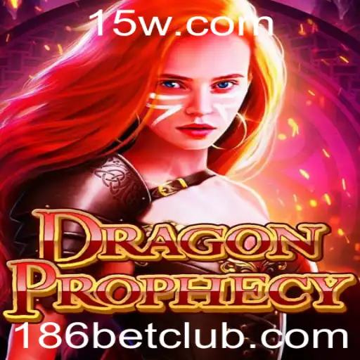 Descubra o Mundo Fantástico de DragonProphecy através do 186bet