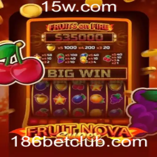 Descobrindo FruitNovaSuper: Uma Aventura de Slots com 186bet