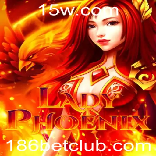 Explorando LadyPhoenix: Estratégias e Regras do Jogo de Apostas 186bet